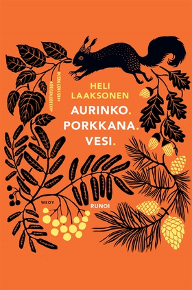 Aurinko. Porkkana. Vesi. (e-bok) av Heli Laakso