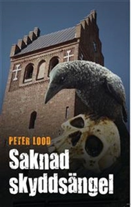 Saknad skyddsängel (e-bok) av Peter Lood