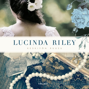 Keskiyön ruusu (ljudbok) av Lucinda Riley