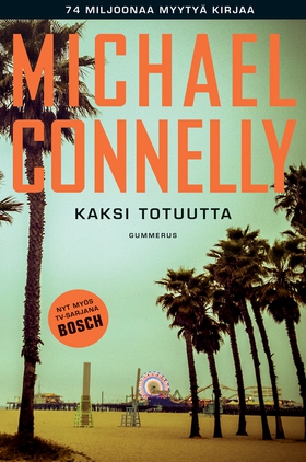 Kaksi totuutta (e-bok) av Michael Connelly
