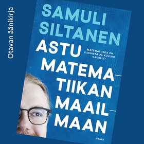 Astu matematiikan maailmaan (ljudbok) av Samuli