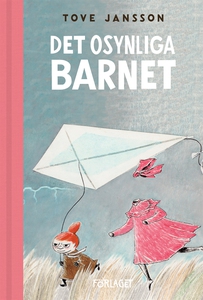 Det osynliga barnet (e-bok) av Tove Jansson