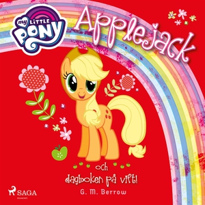 Applejack och dagboken på vift (ljudbok) av G.