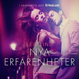 Nya erfarenheter - erotisk novell (ljudbok) av