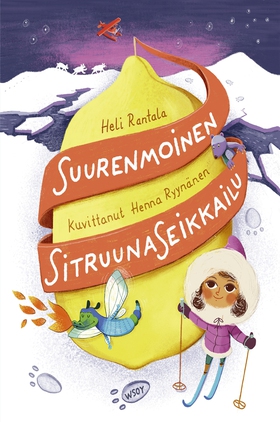 Suurenmoinen sitruunaseikkailu (e-bok) av Heli