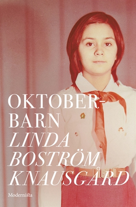 Oktoberbarn (e-bok) av Linda Boström Knausgård