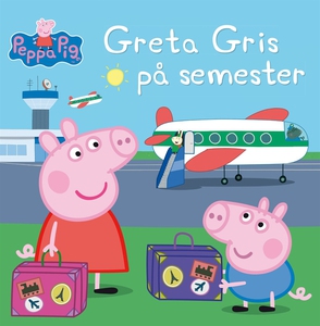 Greta Gris på semester (e-bok) av Neville Astle