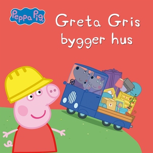 Greta Gris bygger hus (e-bok) av Neville Astley