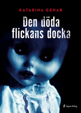 Den döda flickans docka (e-bok) av Katarina Gen