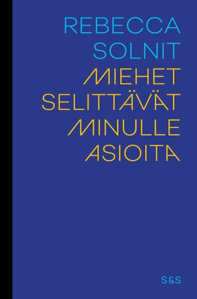 Miehet selittävät minulle asioita (e-bok) av Re