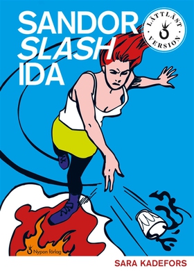 Sandor slash Ida (lättläst) (e-bok) av Sara Kad