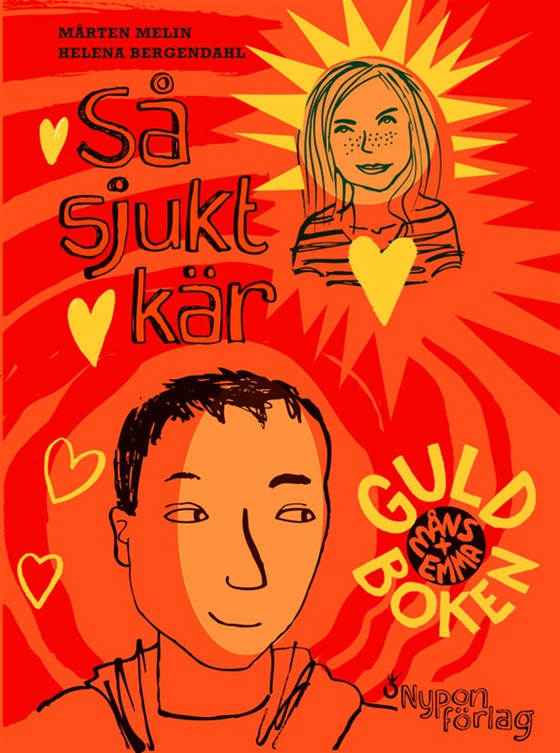 Så sjukt kär - guldboken (e-bok) av Mårten Melin