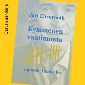 Kymmenen vaatimusta vapaalle ihmiselle (ljudbok