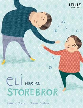 Eli har en storebror (e-bok) av Karin Jacov