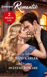 All hans kärlek/Oväntad älskare (e-bok) av Mich