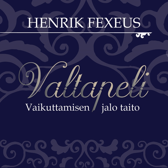 Valtapeli : vaikuttamisen jalo taito