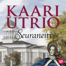 Seuraneiti (ljudbok) av Kaari Utrio