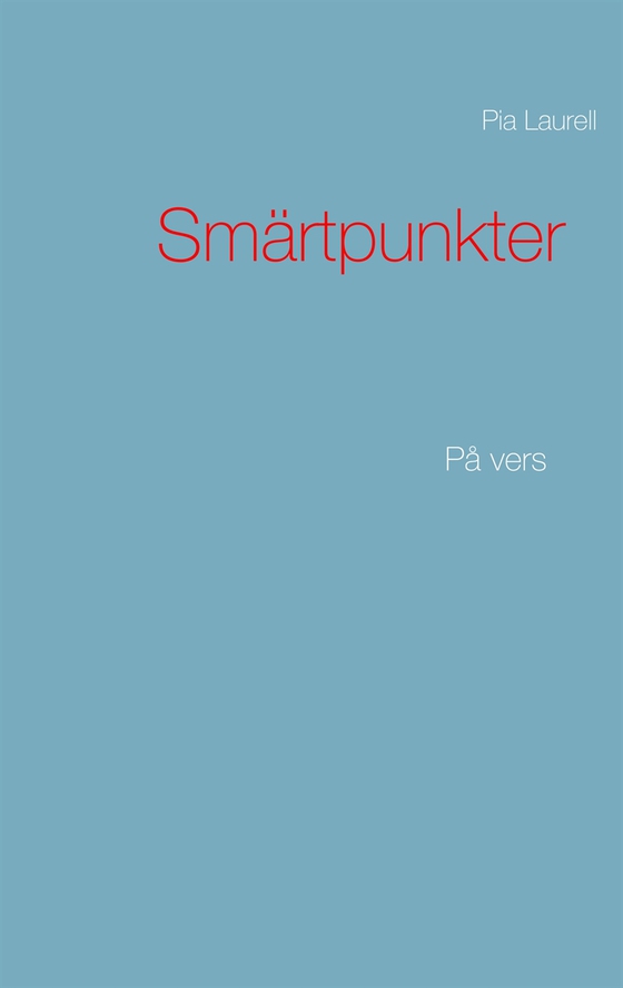 Smärtpunkter: På vers