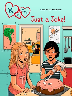 K for Kara 17 - Just a Joke! (e-bok) av Line Ky