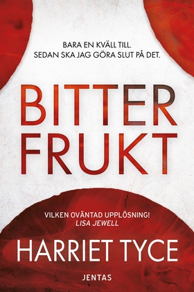 Bitter frukt (e-bok) av Harriet Tyce