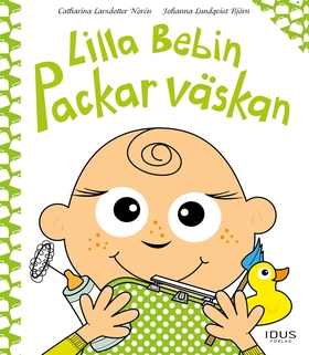 Lilla Bebin Packar väskan (e-bok) av Catharina 