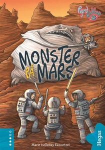 Monster på Mars (e-bok) av Marie Helleday Ekwur