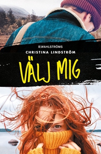 Välj mig (e-bok) av Christina Lindström
