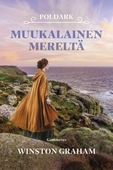 Poldark - Muukalainen mereltä