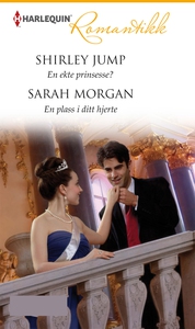En ekte prinsesse? / En plass i ditt hjerte (