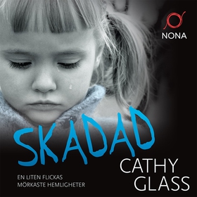 Skadad (ljudbok) av Cathy Glass