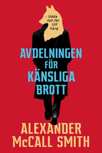 Avdelningen för känsliga brott (e-bok) av Alexa