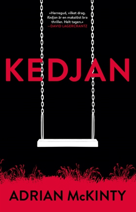 Kedjan (e-bok) av Gösta Svenn, Adrian McKinty