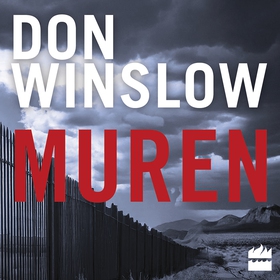 Muren (ljudbok) av Don Winslow