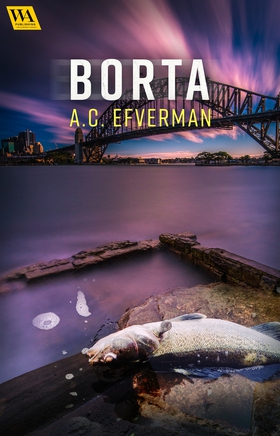 Borta (e-bok) av A.C. Efverman