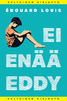 Ei enää Eddy (e-bok) av Édouard Louis
