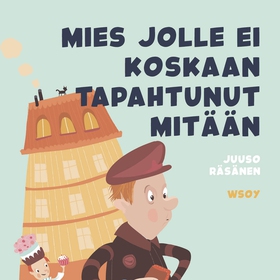 Pikku Kakkosen iltasatu: Mies jolle ei koskaan 