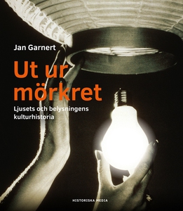 Ut ur mörkret (e-bok) av Jan Garnert