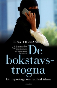 De bokstavstrogna - Ett reportage om radikal is