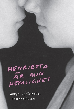 Henrietta är min hemlighet (e-bok) av Maja Hjer