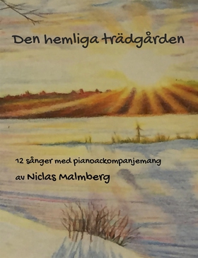 Den hemliga trädgården (e-bok) av Niclas Malmbe