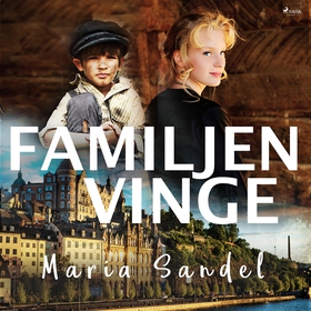 Familjen Vinge (ljudbok) av Maria Sandel