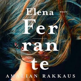 Amalian rakkaus (ljudbok) av Elena Ferrante