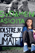 Sydämen asioita - Perhe ja planeetta kriisissä