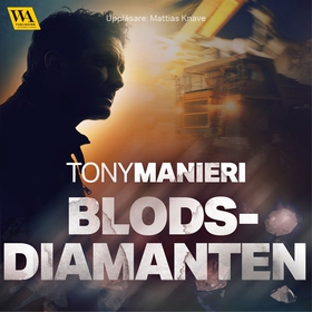 Blodsdiamanten (ljudbok) av Tony Manieri