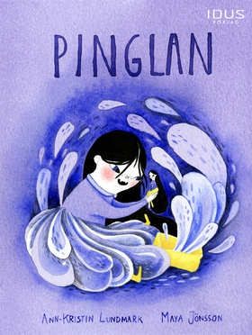 Pinglan (e-bok) av Ann-Kristin Lundmark