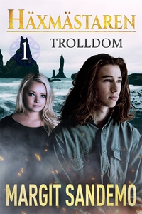 Trolldom: Häxmästaren 1 (e-bok) av Margit Sande