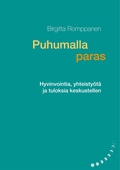 Puhumalla paras: Hyvinvointia, yhteistyötä ja tuloksia keskustellen