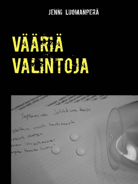 Vääriä Valintoja (e-bok) av Jenni Luomanperä
