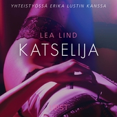 Katselija - eroottinen novelli