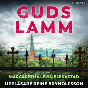 Guds lamm (ljudbok) av Margaretha Levin Blekast